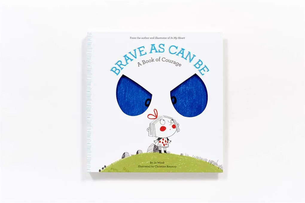 Brave As Can Be Book - A Book of Courage