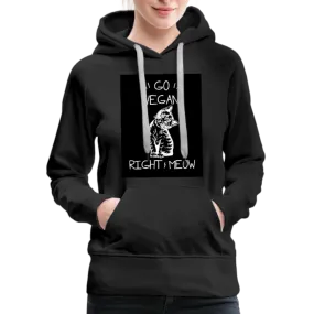 Go Vegan Right Meow Women’s Premium Hoodie