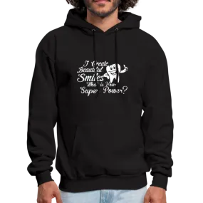 I Create Beautiful Smiles What Is Your Super Power? Men's Hoodie