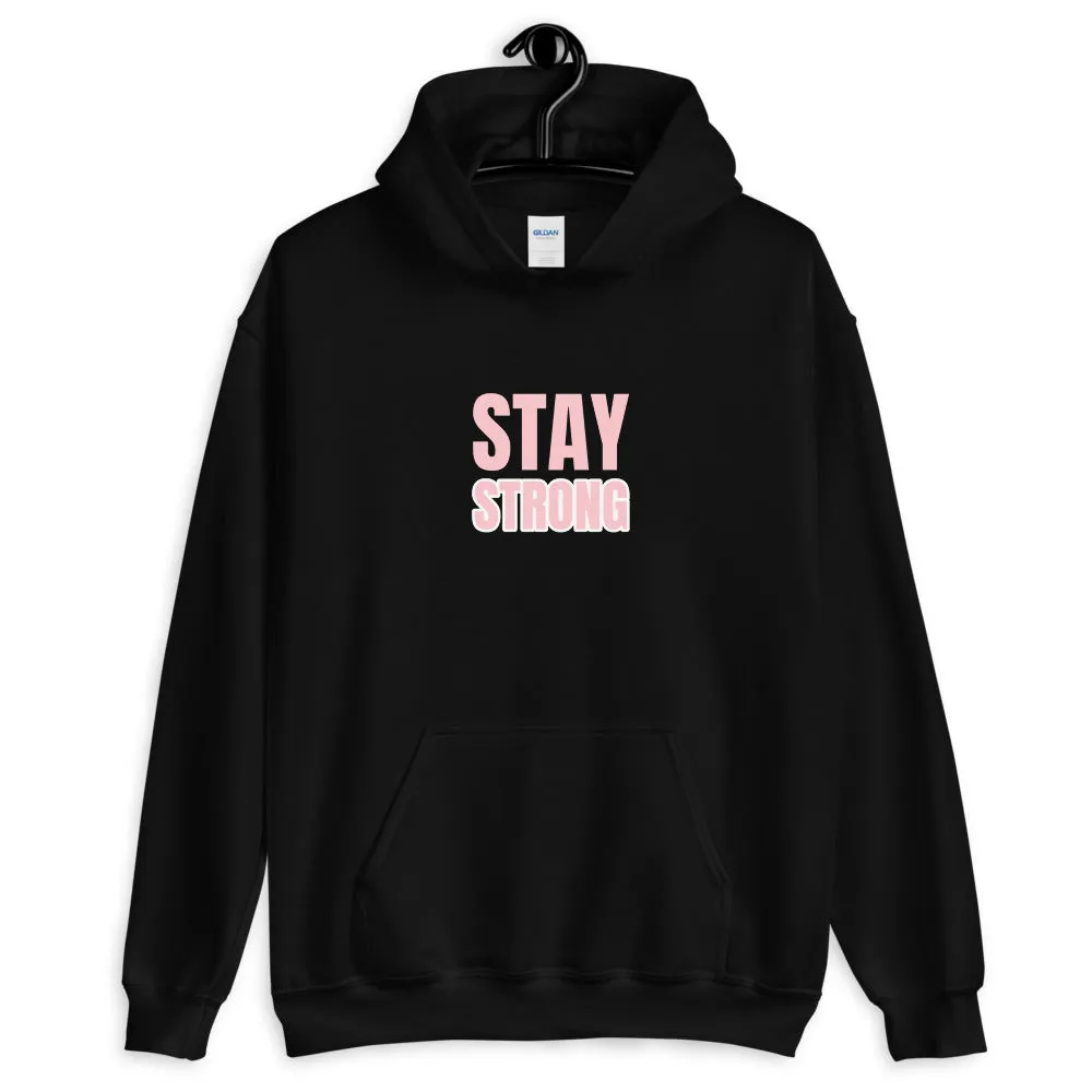 Stay Strong Hoodie in Black